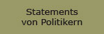 Statements von Politikern